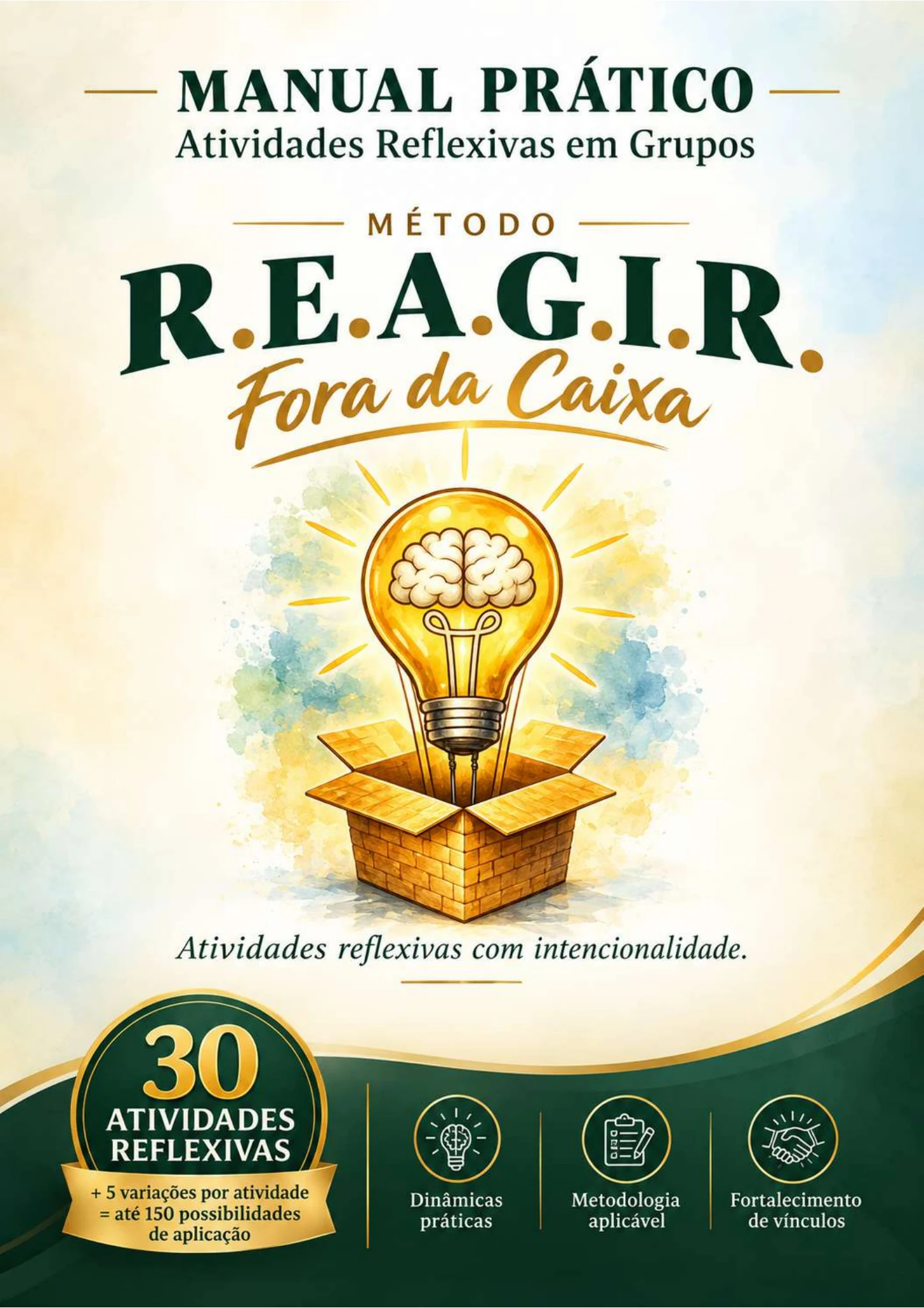 Capa do Manual Prático Método R.E.A.G.I.R. Fora da Caixa